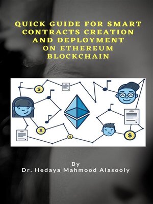 cover image of Quick Guide for Smart Contracts Creation and Deployment on Ethereum Blockchain